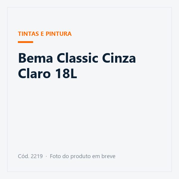 Bema Classic Cinza Claro 18L