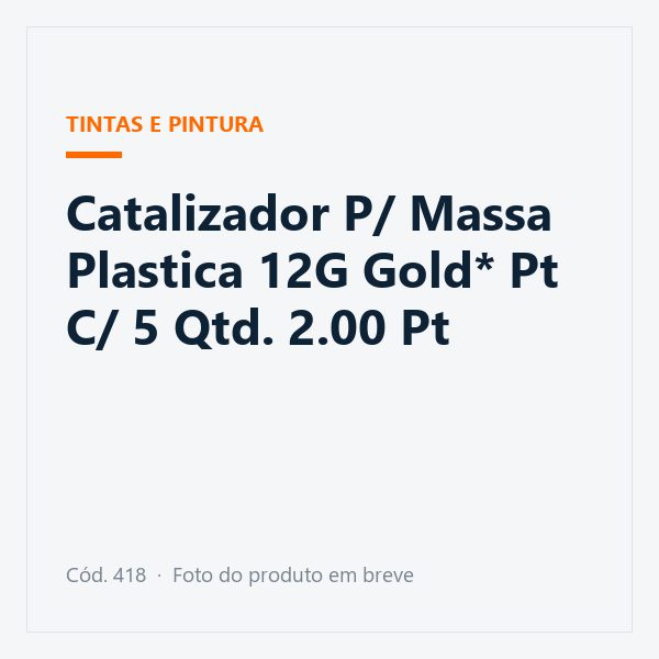 Catalizador P/ Massa Plastica 12G Gold* Pt C/ 5 Qtd. 2.00 Pt