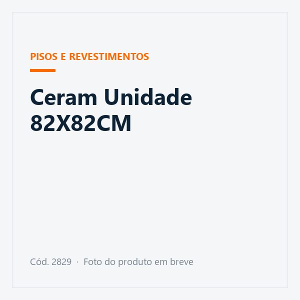 Ceram Unidade 82X82CM