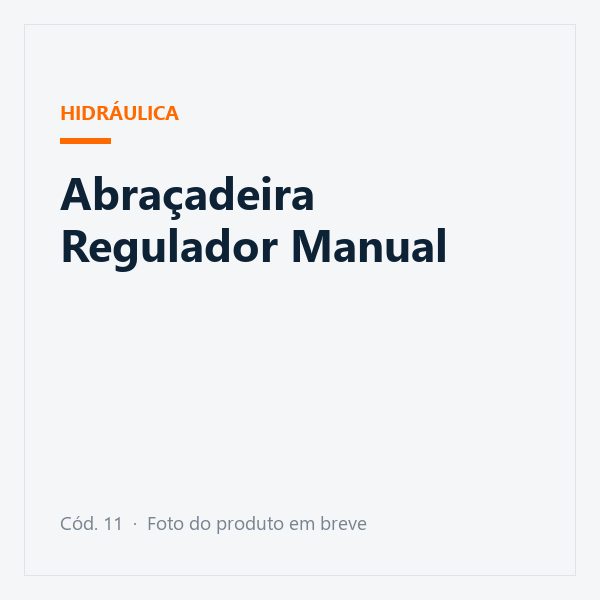 Abraçadeira Regulador Manual