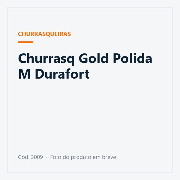 Churrasq Gold Polida M Durafort
