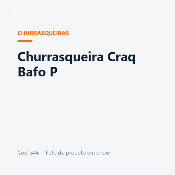 Churrasqueira Craq Bafo P