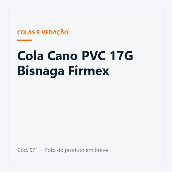 Cola Cano PVC 17G Bisnaga Firmex