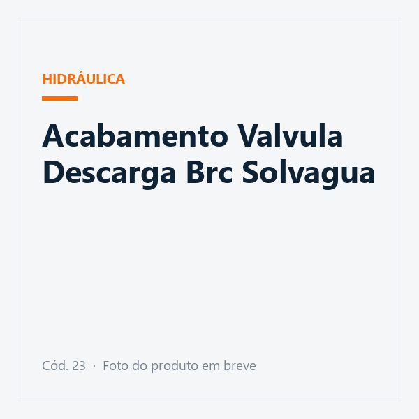 Acabamento Valvula Descarga Brc Solvagua