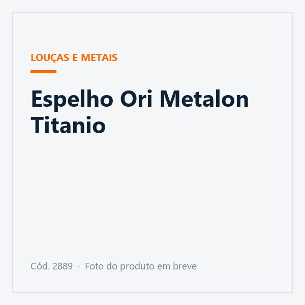 Espelho Ori Metalon Titanio