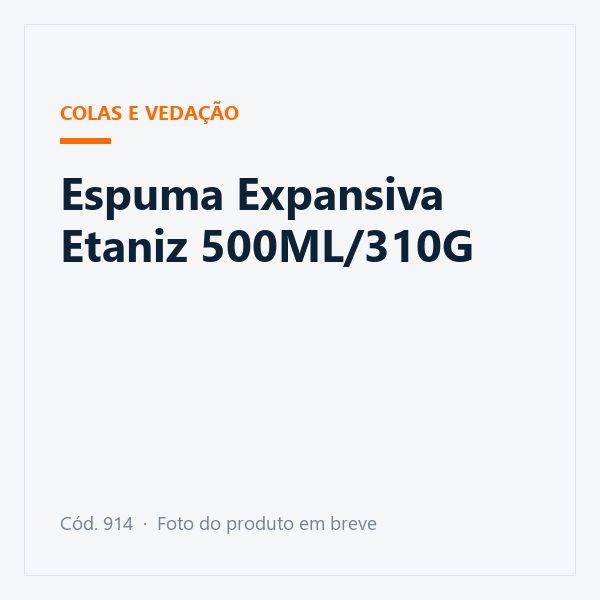 Espuma Expansiva Etaniz 500ML/310G