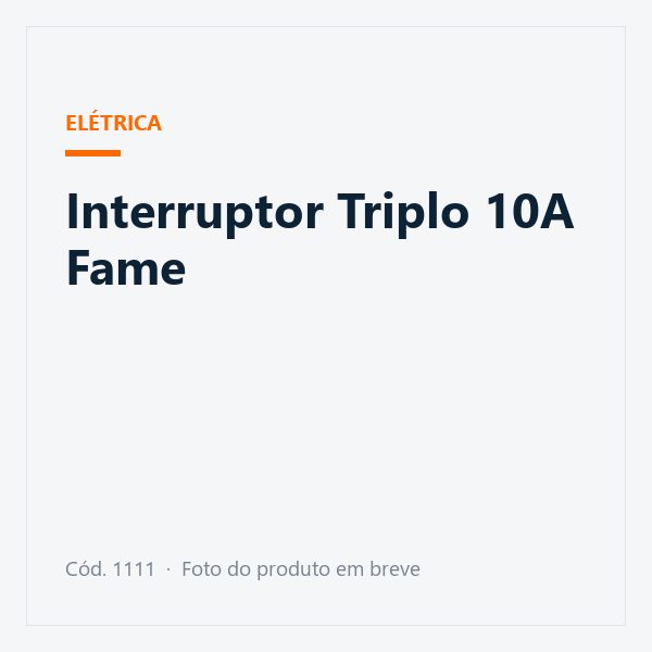 Interruptor Triplo 10A Fame