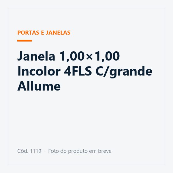 Janela 1,00×1,00 Incolor 4FLS C/grande Allume