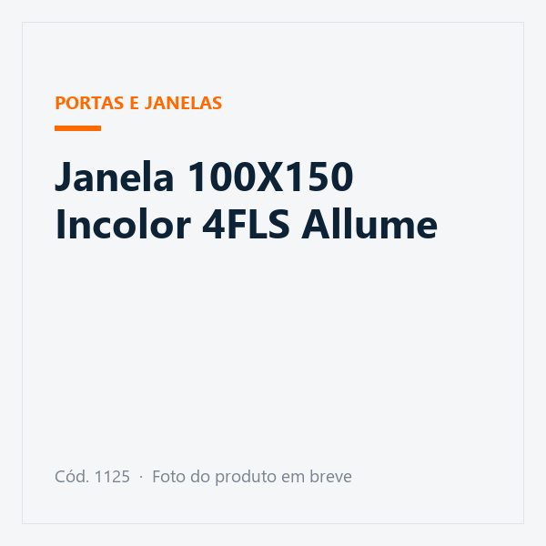 Janela 100X150 Incolor 4FLS Allume