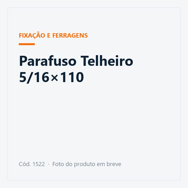 Parafuso Telheiro 5/16×110