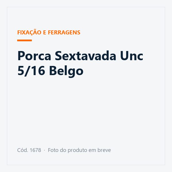 Porca Sextavada Unc 5/16 Belgo