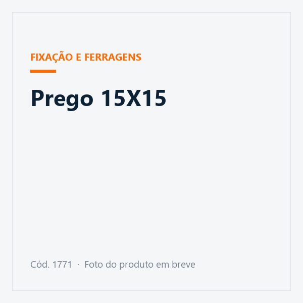 Prego 15X15