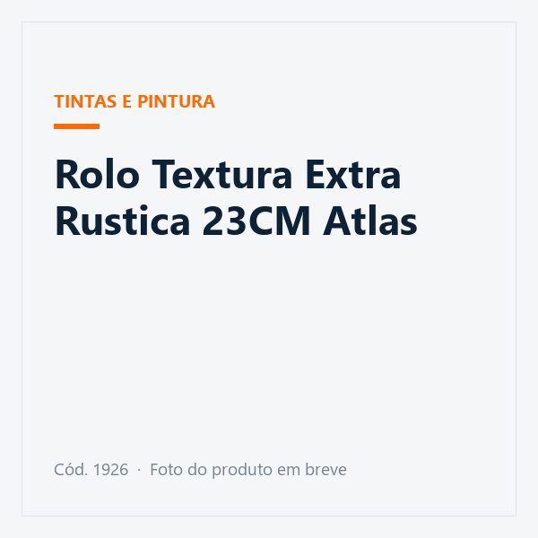 Rolo Textura Extra Rustica 23CM Atlas