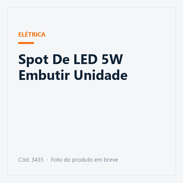 Spot De LED 5W Embutir Unidade