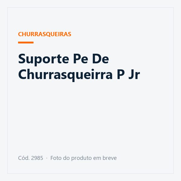 Suporte Pe De Churrasqueirra P Jr