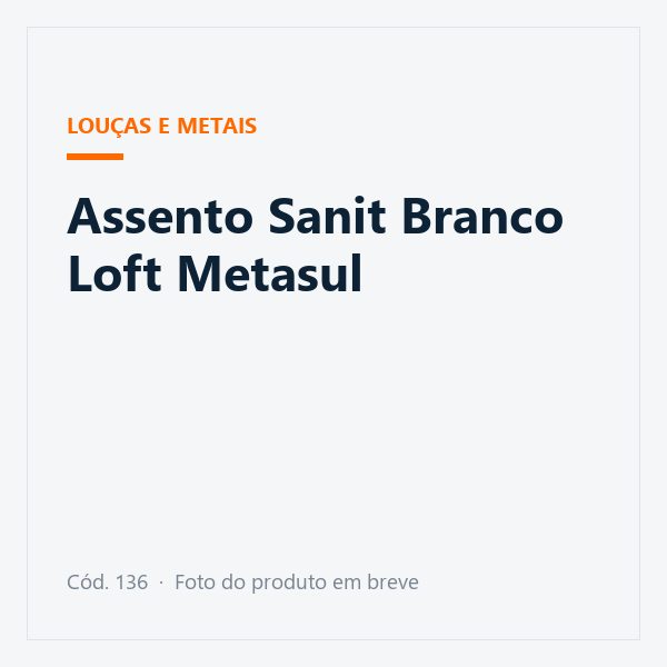 Assento Sanit Branco Loft Metasul