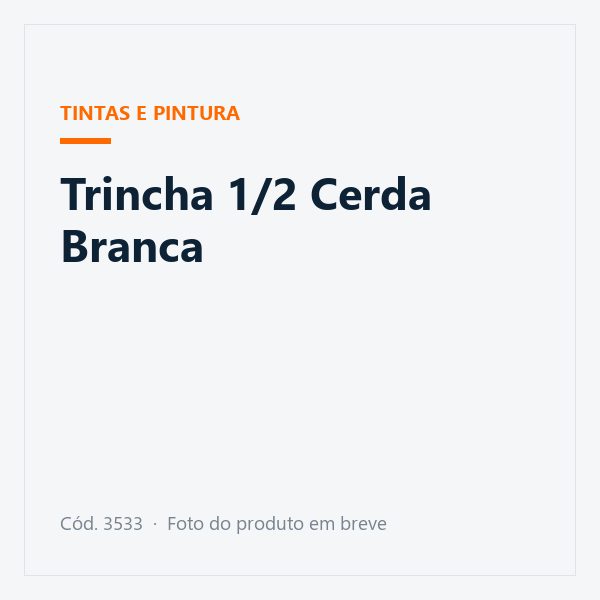 Trincha 1/2 Cerda Branca